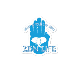 Zen Life ~ Bubble-free stickers - Tru Zen Wear